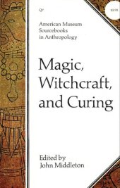 book Magic, Witchcraft, and Curing