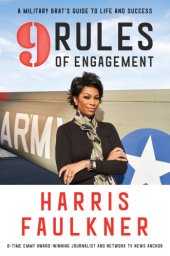 book 9 rules of engagement: a military brat's guide to life and success