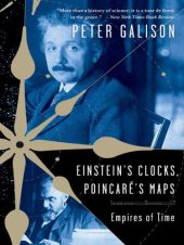 book Einstein's clocks, Poincaré's maps: empires of time