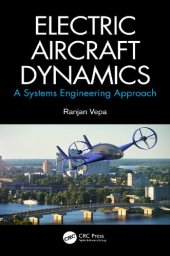 book Electric Aircraft Dynamics: A Systems Engineering Approach