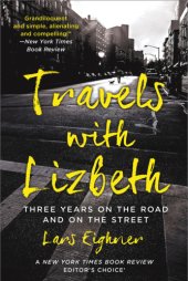 book Travels with Lizbeth: Three Years on the Road and on the Streets