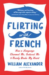 book Flirting with French