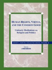 book Human rights, virtue and the common good: untimely meditations on religion and politics