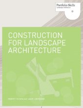 book Construction for Landscape Architecture: Portfolio Skills