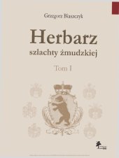 book Herbarz szlachty żmudzkiej. T. 1: [A–F]