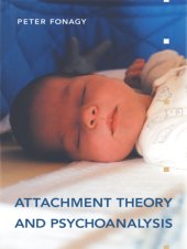 book Attachment Theory and Psychoanalysis