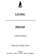 book Living Proof: A Medical Mutiny