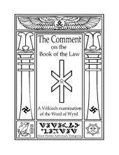 book The Comment on the Book of the Law: A Völkisch examination of the Word of Wyrd