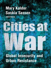 book Cities at War: Global Insecurity and Urban Resistance