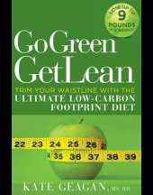 book Go green, get lean: trim your waistline with the ultimate low-carbon footprint diet