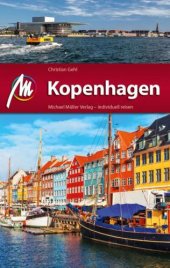 book Kopenhagen Reiseführer Michael Müller Verlag Individuell reisen mit vielen praktischen Tipps