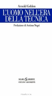 book L'uomo nell'era della tecnica: problemi socio-psicologici della civiltà industriale