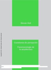 book Cuestiones de percepción : fenomenología de la arquitectura.