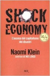 book Shock economy. L'ascesa del capitalismo dei disastri