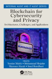 book Blockchain for Cybersecurity and Privacy (Internal Audit and IT Audit)