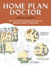 book Home plan doctor: the essential companion for anyone buying a home design plan