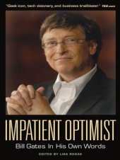 book Impatient Optimist: Bill Gates in His Own Words