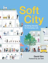 book Soft city: building density for everyday life