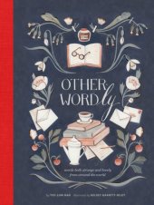 book Other-Wordly: words both strange and lovely from around the world