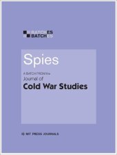 book Spies: A Batch from the Journal of Cold War Studies (MIT Press Batches)