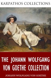 book The Goethe, Volume 3: Essays on Art and Literature