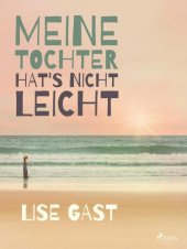 book Meine Tochter hat's nicht leicht