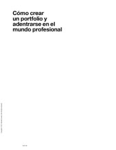 book Cómo crear un portfolio y adentrarse en el mundo profesional : guía de orientación para creativos (2a. ed.).