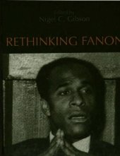 book Rethinking Fanon : the continuing dialogue