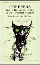 book Creepers: British Horror and Fantasy in the Twentieth Century