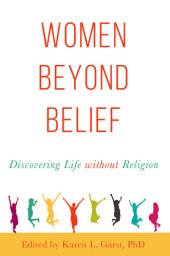 book Women beyond belief: discovering life without religion