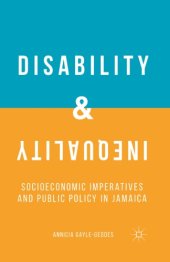 book Disability and Inequality: Socioeconomic Imperatives and Public Policy in Jamaica