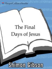 book The final days of jesus: the archaeological evidence