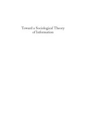 book Toward a Sociological Theory of Information