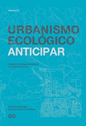 book Urbanismo ecológico. Volumen 2. Anticipar.