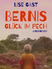 book Bernis Glück im Pech