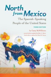 book North from Mexico: the Spanish-speaking people of the United States