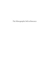 book The ethnographic self as resource: writing memory and experience into ethnography