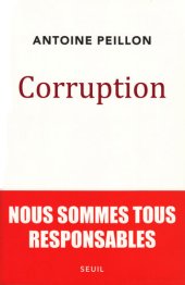 book Corruption : Nous sommes tous responsables