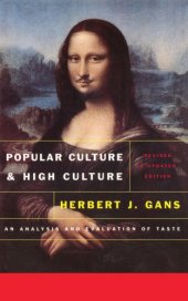 book Popular Culture and High Culture: an Analysis and Evaluation Of Taste (Revised And Updated)