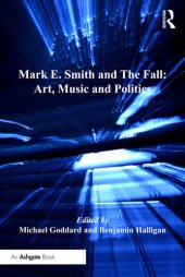 book Mark E. Smith and the Fall: Art, Music and Politics