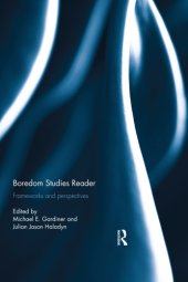 book Boredom studies reader: frameworks and perspectives