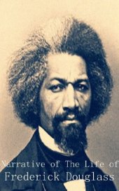 book Narrative of The Life of Frederick Douglass[Illustrated]