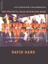 book Conversations With The Dead: the ''Grateful Dead'' Interview Book