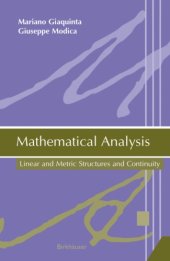 book Mathematical Analysis: Linear and Metric Structures and Continuity: Giaquinta, Modica