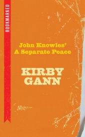 book John Knowles' A Separate Peace: Bookmarked