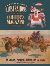 book 100 favorite illustrations from Collier's magazine, 1898-1914: by Gibson, Parrish, Remington, and others