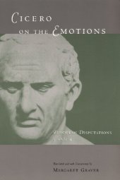 book Cicero on the Emotions: Tusculan Disputations 3 and 4 (Bks.3 & 4)