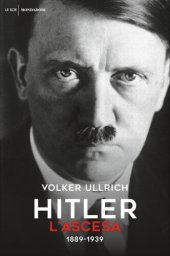 book Hitler. L'ascesa. 1889-1939