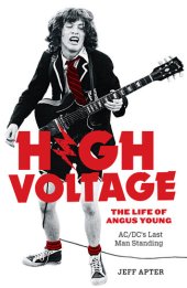 book High Voltage: The Life of Angus Young