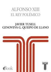 book Alfonso XIII: el rey polémico